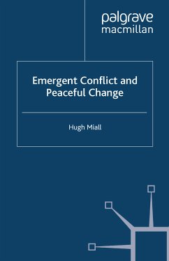 Emergent Conflict and Peaceful Change (eBook, PDF) - Miall, Hugh