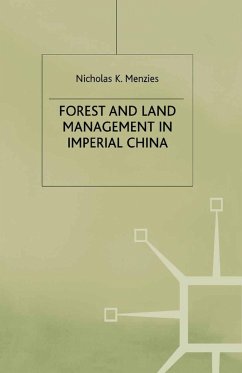 Forest and Land Management in Imperial China (eBook, PDF) - Menzies, N.
