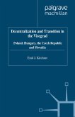 Decentralization and Transition in the Visegrad (eBook, PDF)