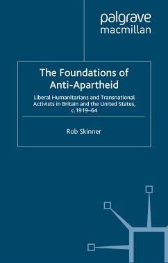 The Foundations of Anti-Apartheid (eBook, PDF) - Skinner, Rob