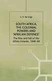 South Africa, the Colonial Powers and 'African Defence' (eBook, PDF)