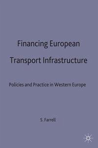 Cover Financing European Transport Infrastructure (eBook, PDF)