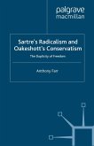Sartre's Radicalism and Oakeshott's Conservatism (eBook, PDF)