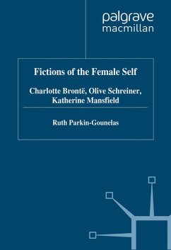 Fictions of the Female Self (eBook, PDF) - Parkin-Gounelas, R.