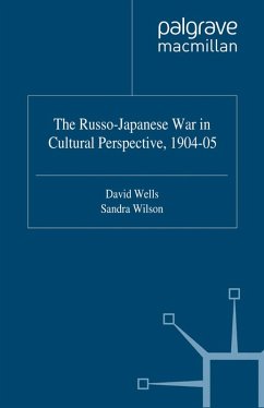 The Russo-Japanese War in Cultural Perspective, 1904-05 (eBook, PDF)