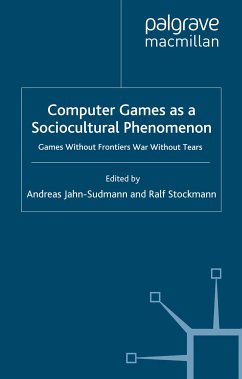 Computer Games as a Sociocultural Phenomenon (eBook, PDF)