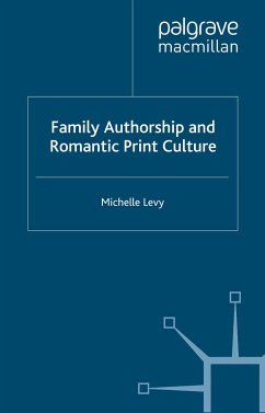 Family Authorship and Romantic Print Culture (eBook, PDF)