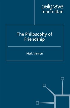 The Philosophy of Friendship (eBook, PDF)