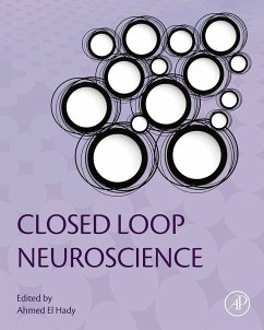 Closed Loop Neuroscience (eBook, ePUB) - Hady, Ahmed El