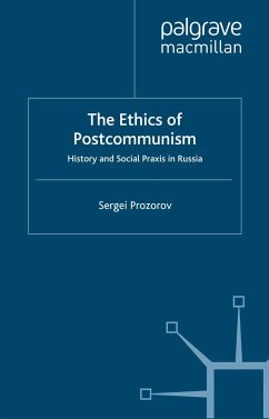 The Ethics of Postcommunism (eBook, PDF) - Prozorov, S.
