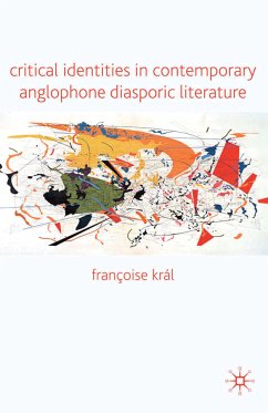 Critical Identities in Contemporary Anglophone Diasporic Literature (eBook, PDF)
