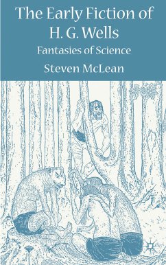 The Early Fiction of H.G. Wells (eBook, PDF)