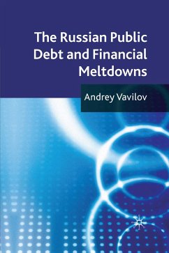 The Russian Public Debt and Financial Meltdowns (eBook, PDF) - Vavilov, A.