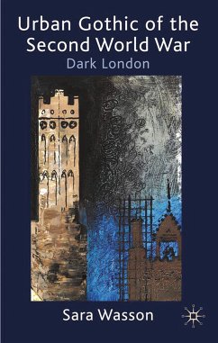 Urban Gothic of the Second World War (eBook, PDF)