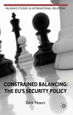 Constrained Balancing: The EU's Security Policy (eBook, PDF)