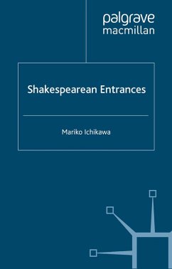 Shakespearean Entrances (eBook, PDF) - Ichikawa, M.