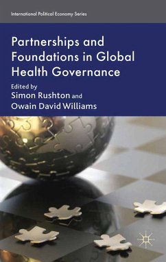 Partnerships and Foundations in Global Health Governance (eBook, PDF)