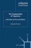 The Fragmentation of Yugoslavia (eBook, PDF)