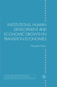 Institutions, Human Development and Economic Growth in Transition Economies (eBook, PDF) - Tridico, P.
