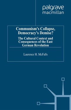 Communism's Collapse, Democracy's Demise? (eBook, PDF) - McFalls, L.