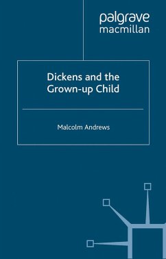 Dickens and the Grown-Up Child (eBook, PDF)