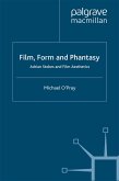 Film, Form and Phantasy (eBook, PDF)