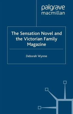 The Sensation Novel and the Victorian Family Magazine (eBook, PDF)
