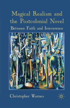 Magical Realism and the Postcolonial Novel (eBook, PDF)