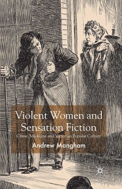 Violent Women and Sensation Fiction (eBook, PDF) - Mangham, A.