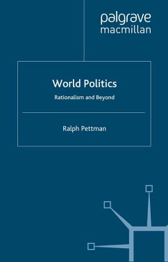 World Politics (eBook, PDF) - Pettman, Ralph