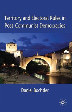 Territory and Electoral Rules in Post-Communist Democracies (eBook, PDF)