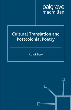 Cultural Translation and Postcolonial Poetry (eBook, PDF)