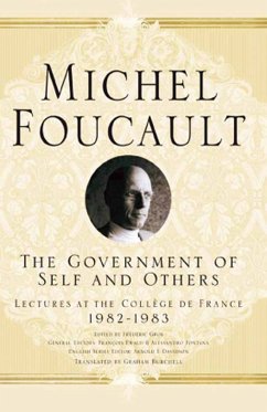 The Government of Self and Others (eBook, PDF) - Davidson, Arnold I.; Burchell, Graham; Foucault, M.