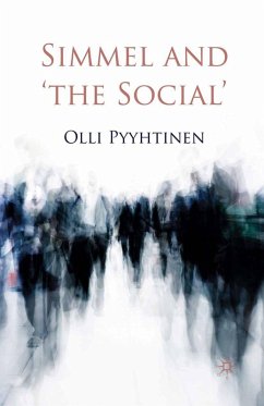 Simmel and 'the Social' (eBook, PDF) - Pyyhtinen, O.