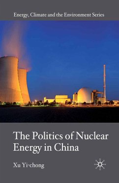 The Politics of Nuclear Energy in China (eBook, PDF)
