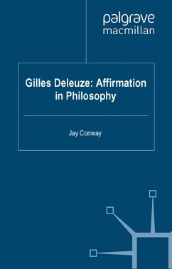 Gilles Deleuze: Affirmation in Philosophy (eBook, PDF) - Conway, J.