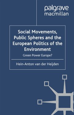 Social Movements, Public Spheres and the European Politics of the Environment (eBook, PDF)