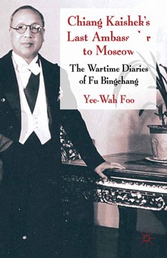 Chiang Kaishek's Last Ambassador to Moscow (eBook, PDF)