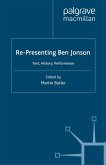 Re-Presenting Ben Jonson (eBook, PDF)