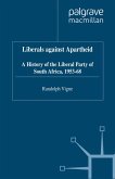 Liberals against Apartheid (eBook, PDF)