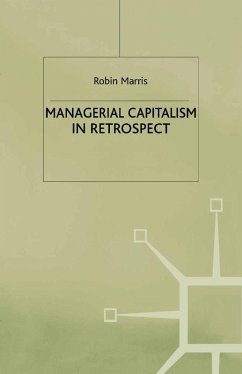 Managerial Capitalism in Retrospect (eBook, PDF) - Marris, R.