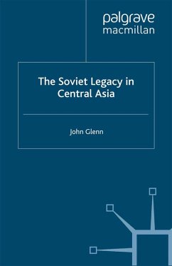 The Soviet Legacy in Central Asia (eBook, PDF) The Soviet Legacy in Central Asia (eBook, PDF)