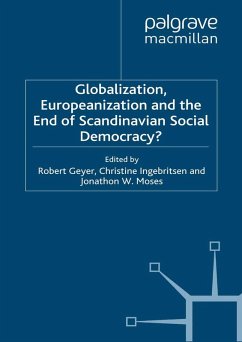 Globalization, Europeanization and the End of Scandinavian Social Democracy? (eBook, PDF)