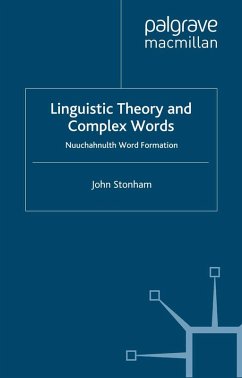 Linguistic Theory and Complex Words (eBook, PDF) - Stonham, J.