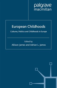 European Childhoods (eBook, PDF) - James, Allison; James, Adrian L.