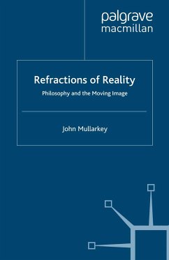Refractions of Reality: Philosophy and the Moving Image (eBook, PDF)