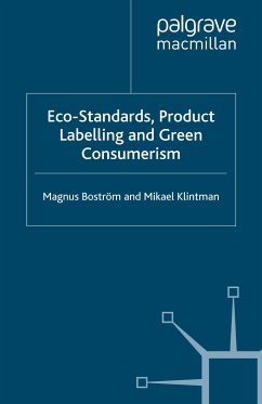 Eco-Standards, Product Labelling and Green Consumerism (eBook, PDF) - Boström, M.; Klintman, M.