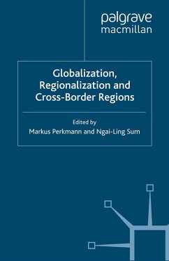 Globalization, Regionalization and Cross-Border Regions (eBook, PDF) Globalization, Regionalization and Cross-Border Regions (eBook, PDF)