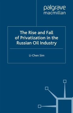 The Rise and Fall of Privatization in the Russian Oil Industry (eBook, PDF)