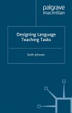 Designing Language Teaching Tasks (eBook, PDF)